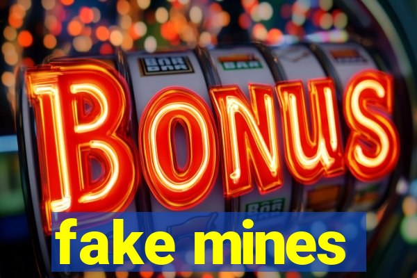 fake mines